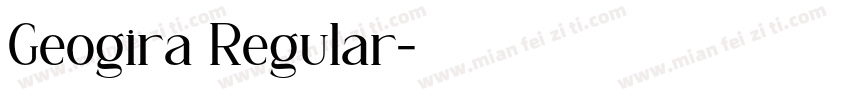 Geogira Regular字体转换
